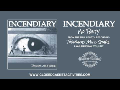 Incendiary - No Purity