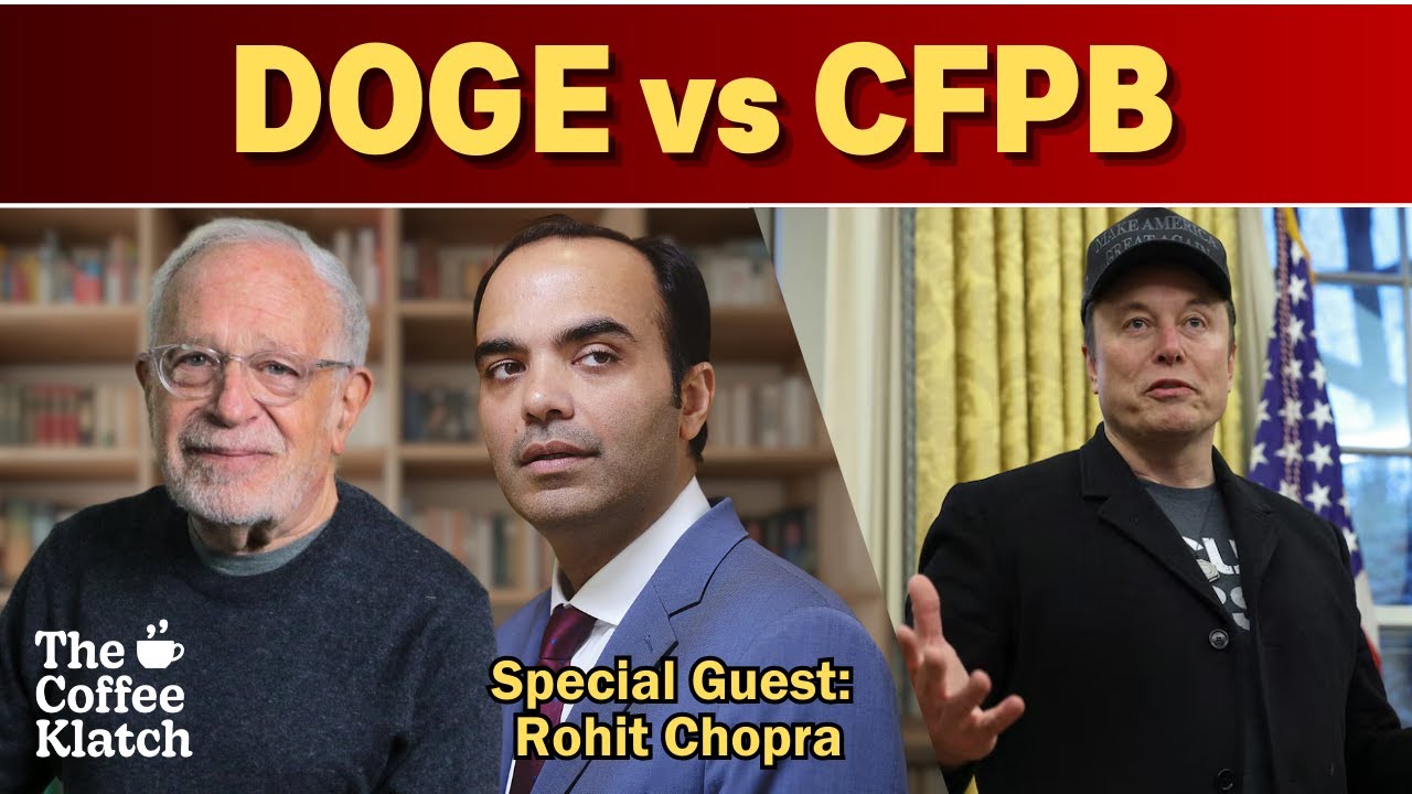 The DOGE Backlash Begins (ft. Rohit Chopra) | The Coffee Klatch with Robert Reich