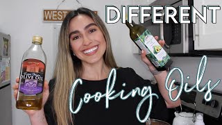 5 Different Cooking Oils: Uses and Benefits