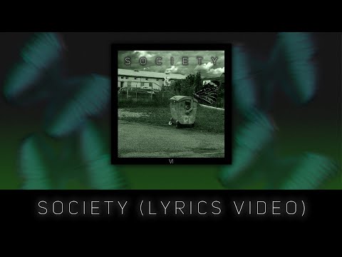 1VISH - 1VISH - Society (Lyrics Video)