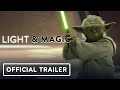 Light & Magic - Official Trailer (2022) George Lucas, Lawrence Kasdan