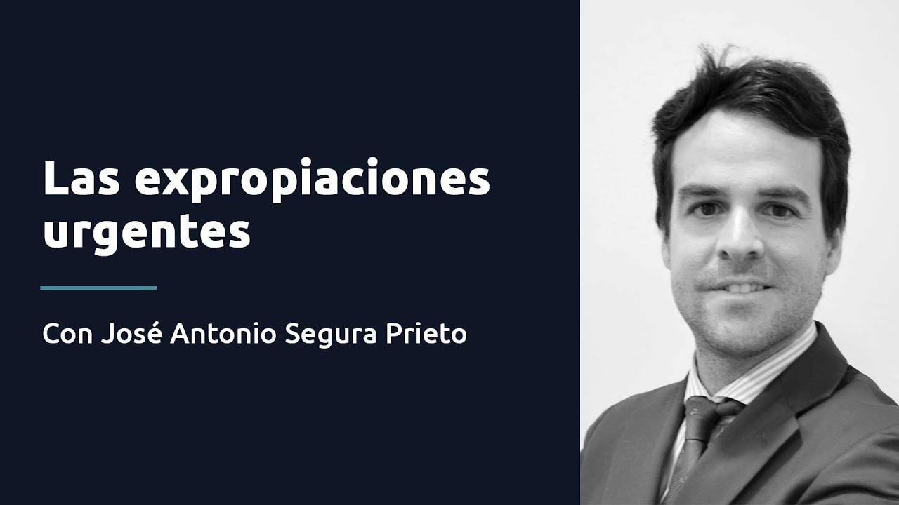 Las expropiaciones urgentes