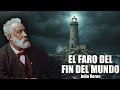 El Faro Del Fin Del Mundo Julio Verne Audiolibro Completo En Español