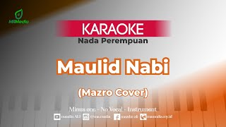 Download lagu Karaoke Lagu Maulid Nabi - Mazro Cover | Nada Perempuan mp3