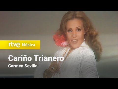 Cariño Trianero - Carmen Sevilla