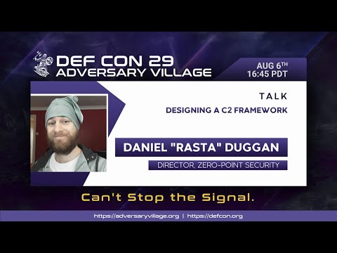 DEF CON 29 Adversary Village - Daniel Duggan - Designing a C2 Framework