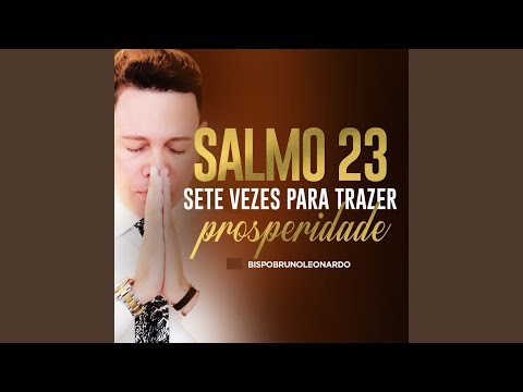Salmo 23 Sete Vezes para Trazer Prosperidade