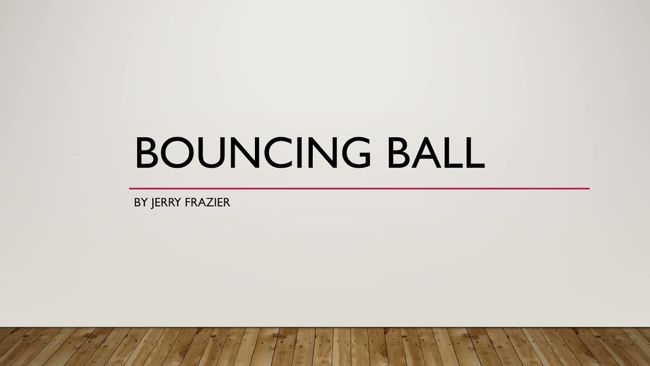 Bouncing Ball.mp4