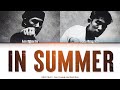 DEUX 듀스 In Summer 여름 안에서 Color Coded Lyrics Han Rom Eng