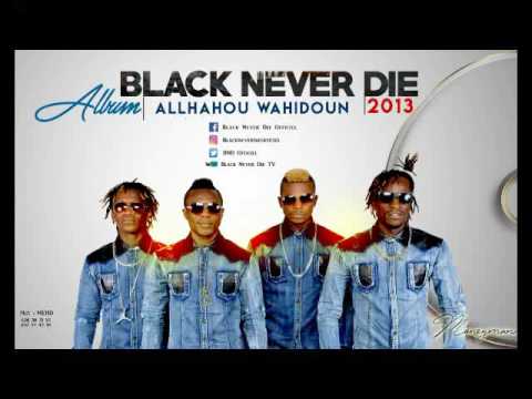 BLACK NEVER DIE  -  Y'A PAS L'HOMME