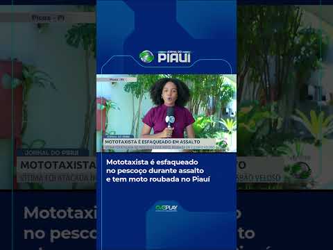 Um mototaxista foi esfaqueado em Elesbão Veloso. O suspeito roubou a motocicleta e fugiu.
