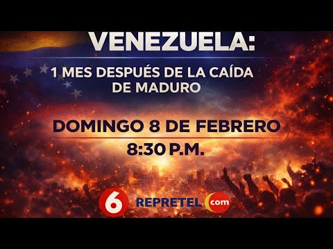 PROGRAMA ESPECIAL | VENEZUELA: UN MES DESPUÉS DE MADURO