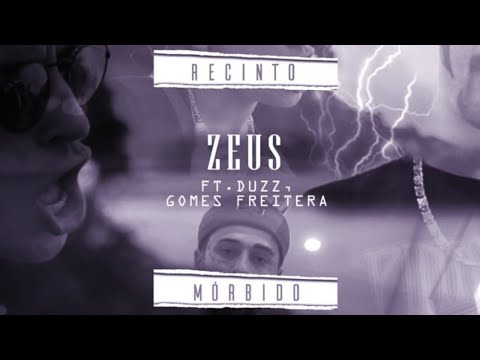 Zeus - ''Recinto Mórbido'' (Feat. Duzz & Freitera)
