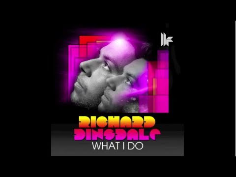 Richard Dinsdale 'What I Do' (Original Club Mix)