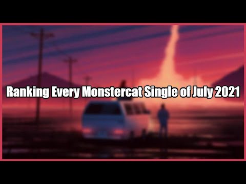 ranking every monstercat single of july 2021 because there were way too many songs this month lmao