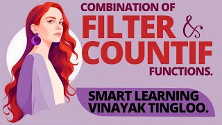 Combination of Filter and Counif function