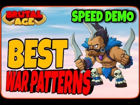 Brutal Age | Searching 4 War Patterns and SPEED DEMO