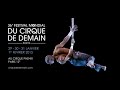 36e Festival Mondial du Cirque de Demain - Paris