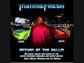 Mannie Fresh Like A Boss (Return Of The Ballin)