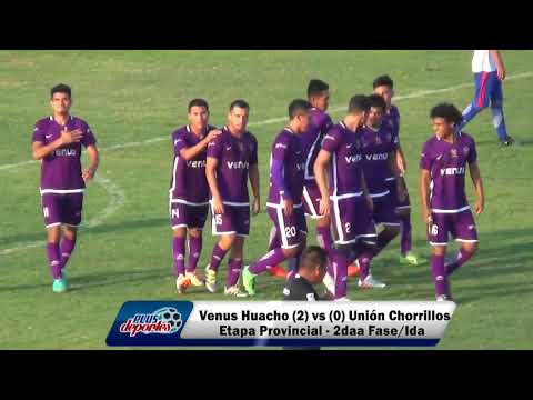VENUS HUACHO (2) vs (0) UNIÓN CHORRILLOS - ETAPA PROVINCIAL - 2DA FASE/IDA 2018.