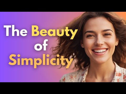 The Beauty of Simplicity