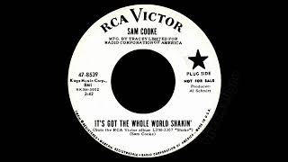 Sam Cooke - It&#39;s Got The Whole World Shakin&#39;