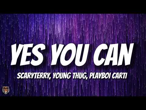Young Thug, Playboi Carti, ScaryTerry - YES YOU CAN (TikTok Trending Audio)