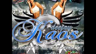 ♫♪♪♪♫♪♪♪ Cumbia De Los Kakos DJ Kaos ♫♪♪♪♫♪♪♪