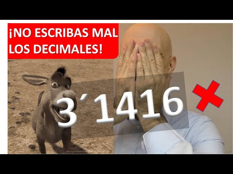 MUCHAS PERSONAS NO ESCRIBEN BIEN LOS NÚMEROS DECIMALES ¡¡Y NO LO SABEN!! Faltas de ortografía