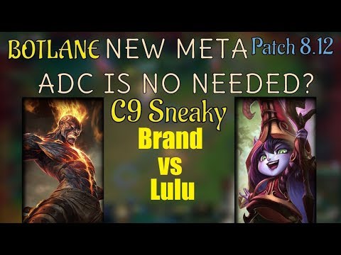 C9Sneaky | BRAND vs LULU | BRAND Bot | Challenger Gameplay | Patch 8.12