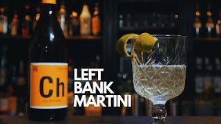 LEFT BANK MARTINI COCKTAIL Recipe