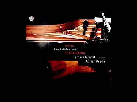 Duo Granat- Kreda, Tamara Granat & Adrian Kreda play Destiny Cd's Michelangelo 70 - Astor Piazzolla