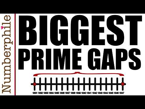The Biggest Gaps Between Primes - Numberphile