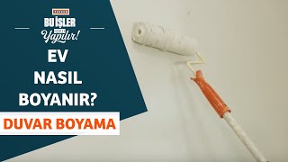 Ev Nasıl Boyanır?