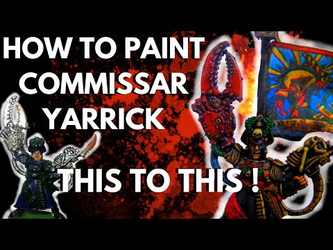 HOW TO PAINT COMMISSAR YARRICK STEP BY STEP TUTORIAL (suitable for beginners) An ebay rescue