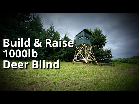 Build and Raise 1000lb Deer Blind!