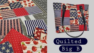 Quilted Big B Bag