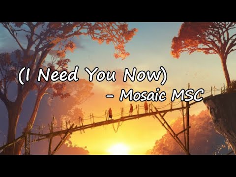 (I Need You Now)