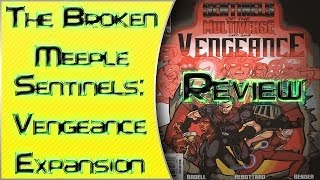 The Broken Meeple - Sentinels of the Multiverse: Vengeance Review