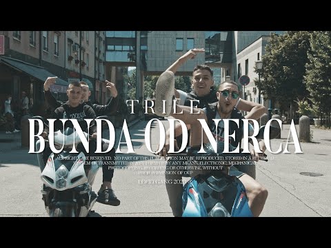 TRILE - BUNDA OD NERCA (OFFICIAL VIDEO)