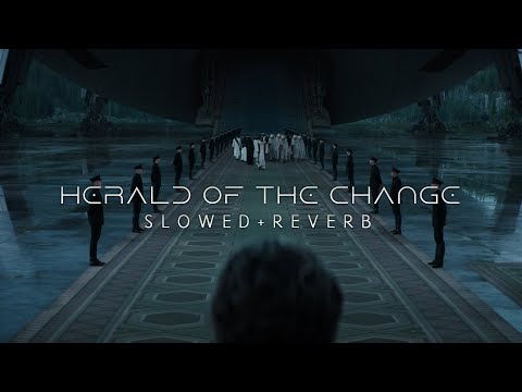 Dune - Herald Of The Change (Slowed + Reverb)