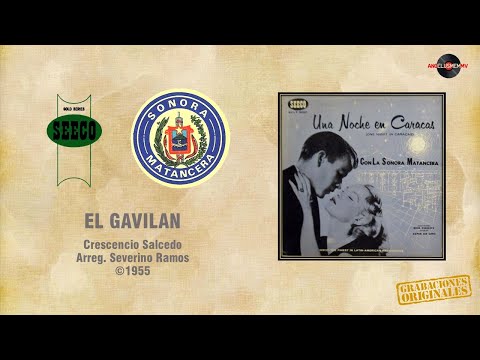 Nelson Pinedo & Sonora Matancera - El Gavilan ©1955