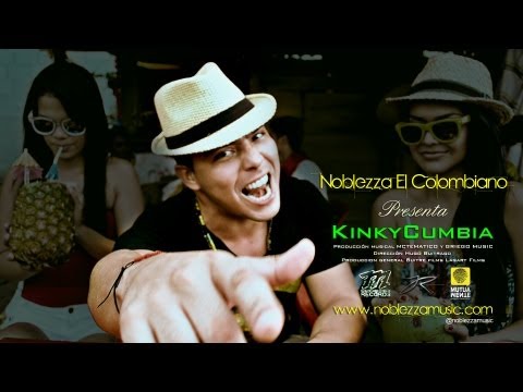 LA KINKYCUMBIA (VideoOfficial Full HD) Noblezza El Colombiano