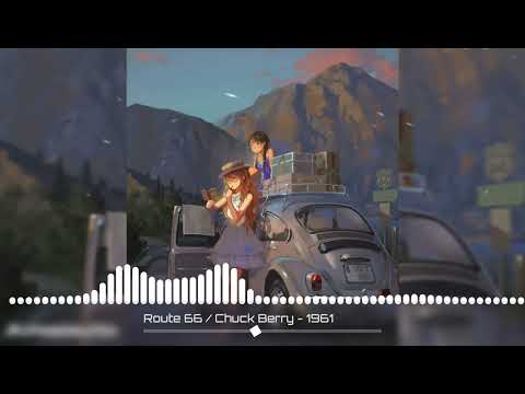 Route 66 [Nightcore] - Chuck Berry