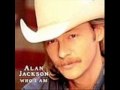 Alan Jackson Gone Crazy with lyrics