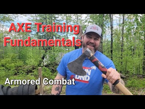 AXE FIGHTING FUNDAMENTALS: Armored Combat/Buhurt. Stance. Grip. Swing