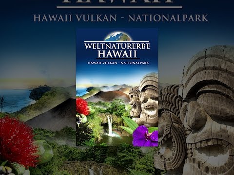 Weltnaturerbe Hawaii - Hawaii Vulkan-Nationalpark
