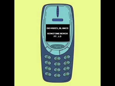 Dr Vades, Blanco - Ringtone Remix ft. LD
