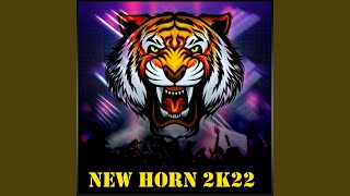 Download lagu New Horn 2K22 mp3