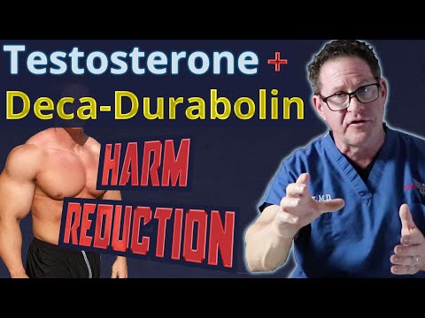 Testosterone + Deca-Durabolin - Harm Reduction